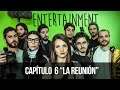 Entertainment 1x06 la reunin