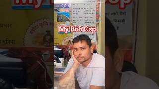 My Bob Csp#bankofbaroda #ytshorts #shorts #shortsvideo #shortsfeed #viral