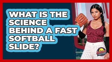 What Is The Science Behind A Fast Softball Slide? - Softball Basics and Beyond