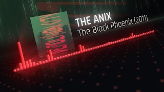 The Anix - The Black Phoenix (2011)