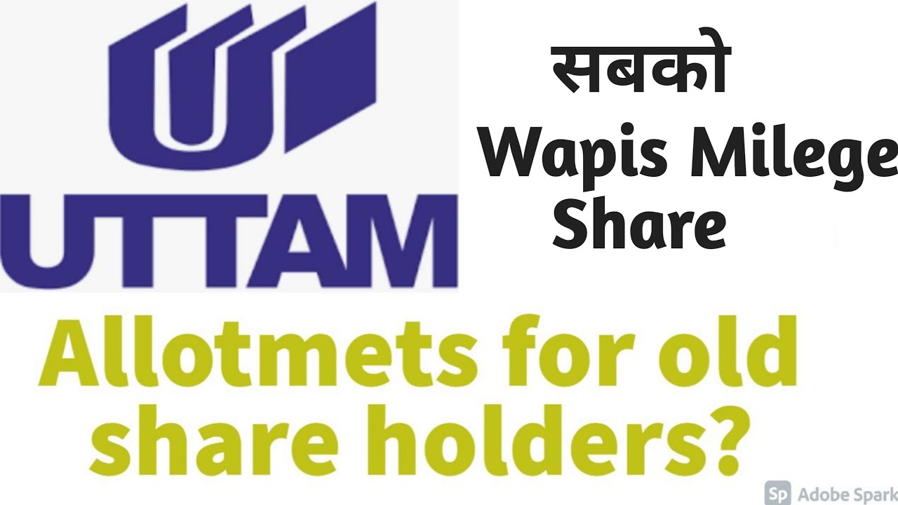 Uttam Value Steel Share Latest News Uttam Galva Steel Share Latest