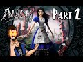 WHEN DOES THE MIND END AND REALITY BEGIN??? - Alice: Madness Returns - Part 2