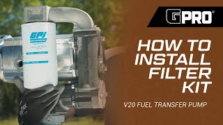 GPRO V20 Fuel Transfer Pump | GPI Filter Kit Installation by Great Plains Industries, Inc. 127 views 6 months ago 4 minutes, 28 seconds