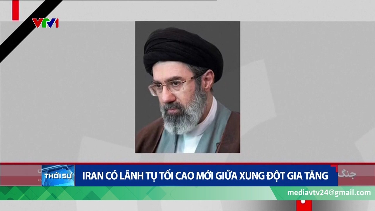 Thời sự tổng hợp tối 09/3: Iran có lãnh tụ tối cao mới giữa xung đột gia tăng| VTV