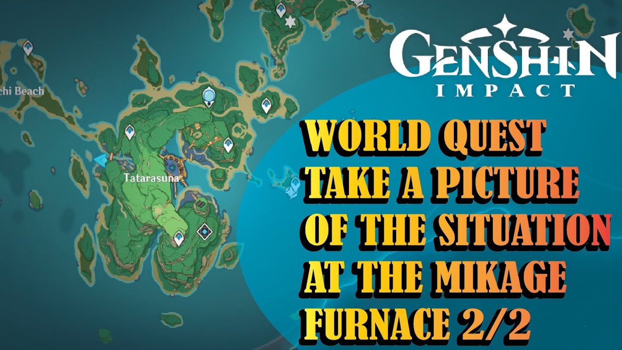 Take a Picture of the Situation at the Mikage Furnace Genshin Impact