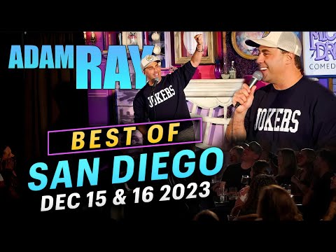 Best of San Diego | December 2023 | Adam Ray Comedy