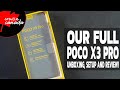 The Ultimate Review Of The Poco X3 Pro | Unboxing, Setup, Specs, Games, Camera and Review