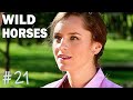 Wild horses  episode 21  srie complete en franais romance famille