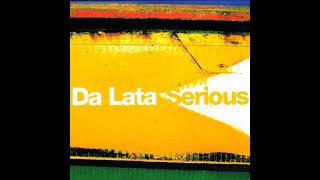 Da Lata - Serious (Original Instrumental)