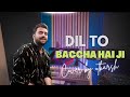 Dil to baccha hai ji  live studio cover  utkarsh sharma