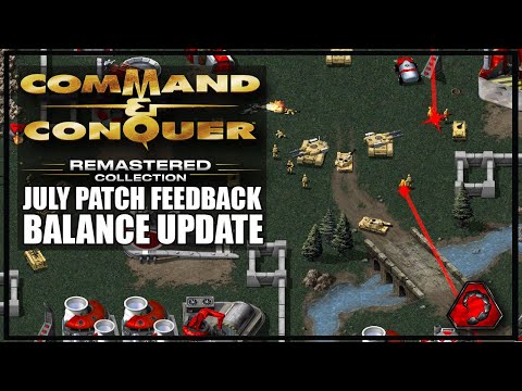 COMMAND & CONQUER REMASTERED -  JULY UPDATE | Patch FEEDBACK and Improvements [2020]