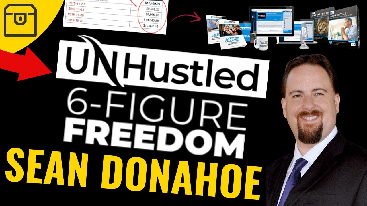6 Figure Freedom by Sean Donahoe - UnHustled