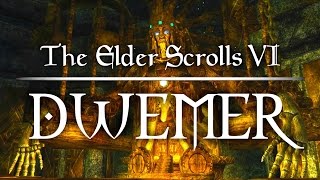 Will the DWEMER Return in ELDER SCROLLS VI? (TES 6 Discussion)