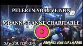 peleren yo leve non #Grann st Anne Charitable