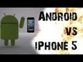 Android vs iPhone 5 Techwars - EPIC BATTLE