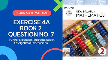 Exercise 4A Question no.7 II Oxford New Syllabus Mathematics II Chapter 4 II Book 2 II O Level Math