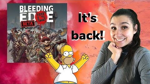 PLAY BLEEDING EDGE!- Yes, it