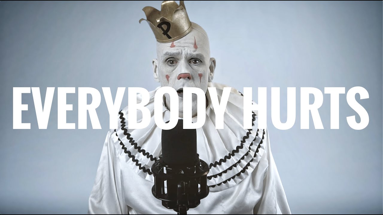 Everybody hurts. R.E.M. - Everybody hurts. Puddles Pity Party. Puddles Pity Party перевод. Rema Party.