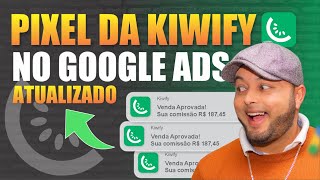 How to Install the Google Ads Pixel on Kiwify UPDATED
