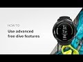 Suunto D5 - How to use advanced free dive features