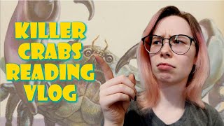 Killer Crabs Reading Vlog | Bananas Books @BooksBeforeDeath