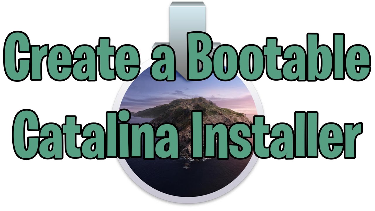 Make Bootable Catalina Installer - Boot from USB Flash Drive and Mac OS X - YouTube