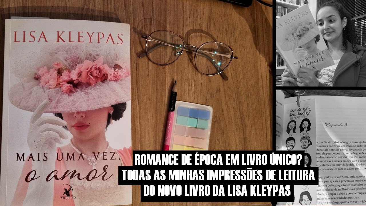 Vlog de leitura: Mais uma vez, o amor - Lisa Kleypas l 2022