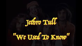 Jethro Tull - “We Used To Know” - Guitar Tab ♬