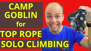 Camp Goblin - Top Rope Solo Climbing Setup