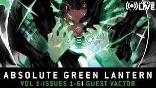 Absolute Green Lantern Vol. 1: Without Fear | Issues 1-6 Spoiler Discussion