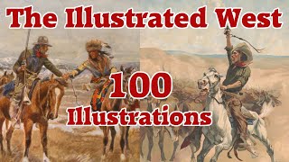 100 Illustrations of the Wild West