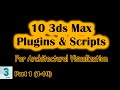 10 3ds Max Plugins and Scripts for Architectural Visualization | Part 1 (1-10) | Master Archviz