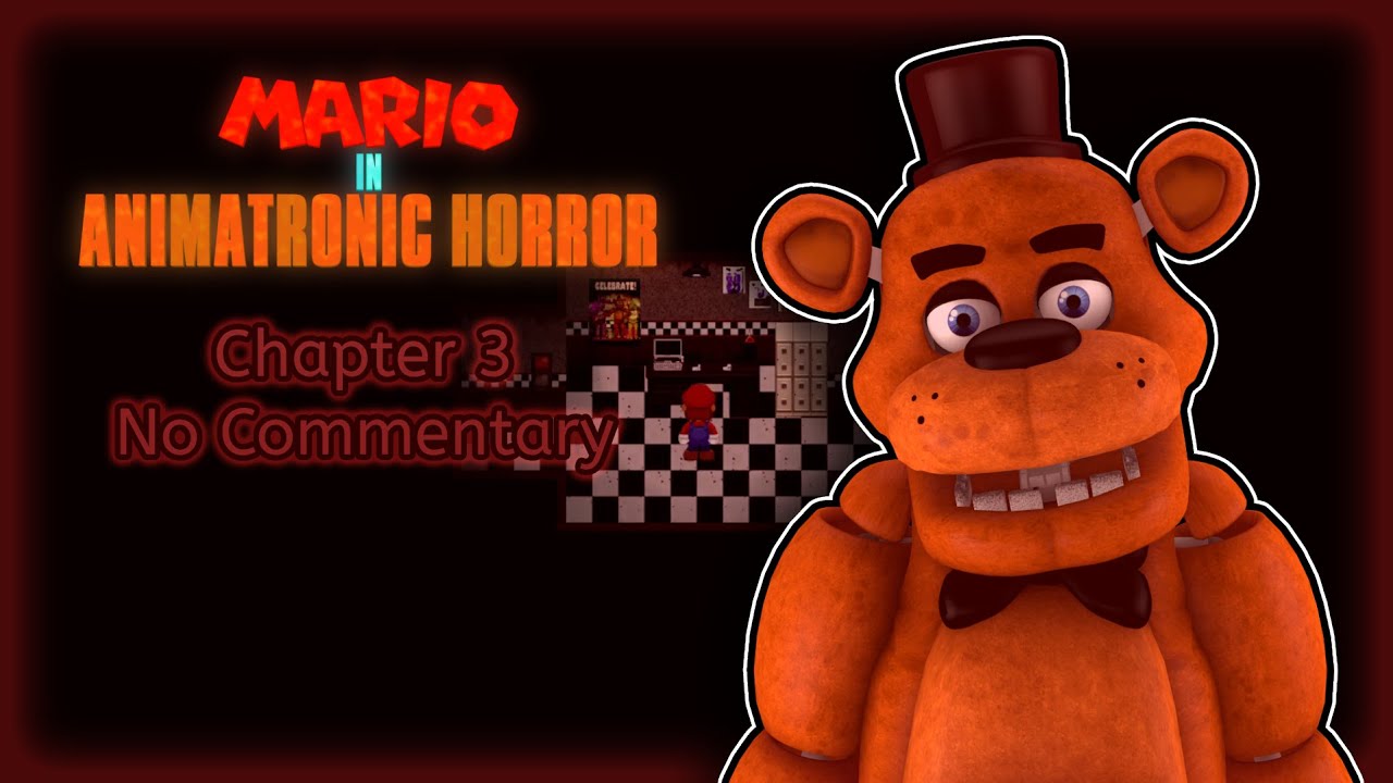 Mario In Animatronic Horror: Chapter 3 - No Commentary - YouTube
