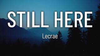 Download lagu Lecrae - Still Here (Lyrics)