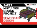 Automobile Seat Foam Design Project Part 1 CAD-VERCITY [Automobile &amp; Product design Training Center]