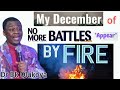 December must obey by fire  dr dk olukoya