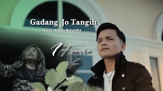Gadang Jo Tangih - Ifandra 