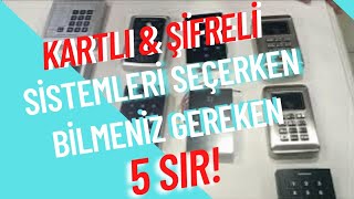 Kartlı & şifreli geçiş sistemleri alanların ÇOK GEÇ ÖĞRENDİĞİ 5 ders! Para kaybetmemek için izleyin!