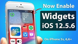 Now Enable Widgets on iOS 12.5.6 on iPhone 5s, 6, 6+ || iOS 12.5.6 Big Update screenshot 3