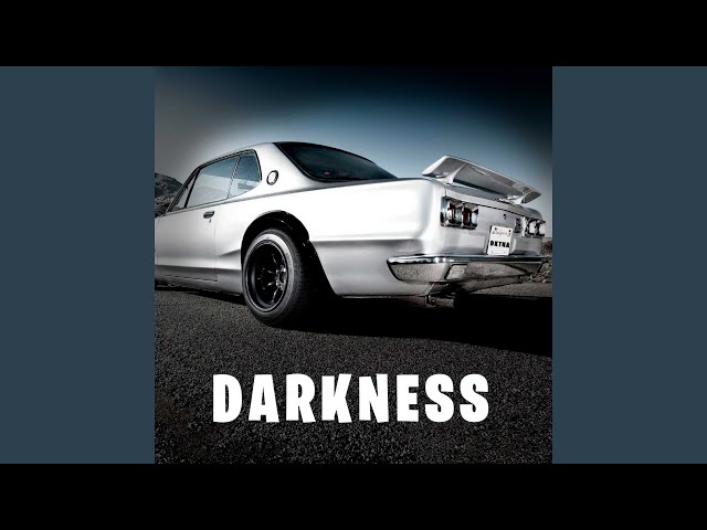 DARKNESS