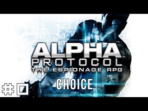 Alpha Protocol #0 - Your Weapon is Choice