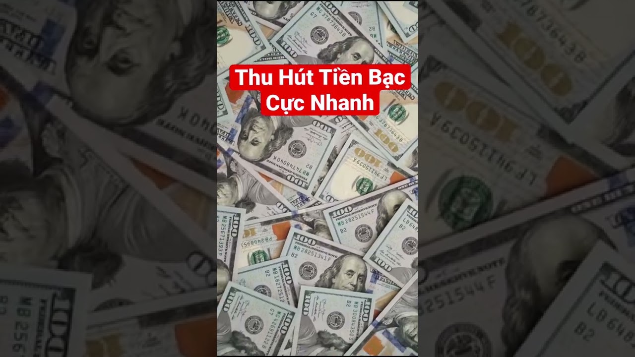 Thu Hút Tiền Bạc Cực Nhanh - Luật Hấp Dẫn