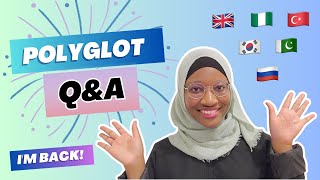 I'M BACK! - Polyglot Q&A