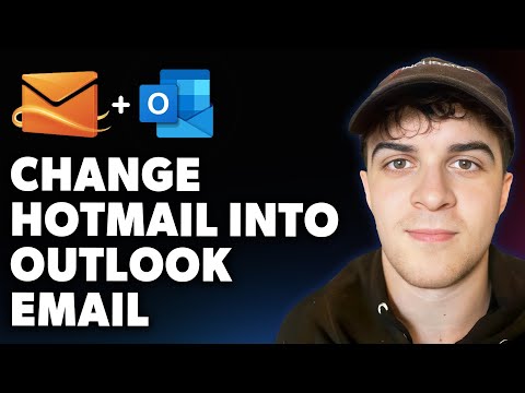 How To Change Hotmail Into Outlook Email Full 2025 Guide