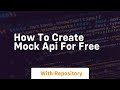 How to create mock api for free