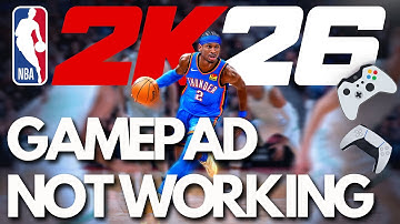 🎮 NBA 2K26 Controller/Gamepad Not Working on PC — FIX (Steam/Epic | Xbox/PS/Generic) ✅
