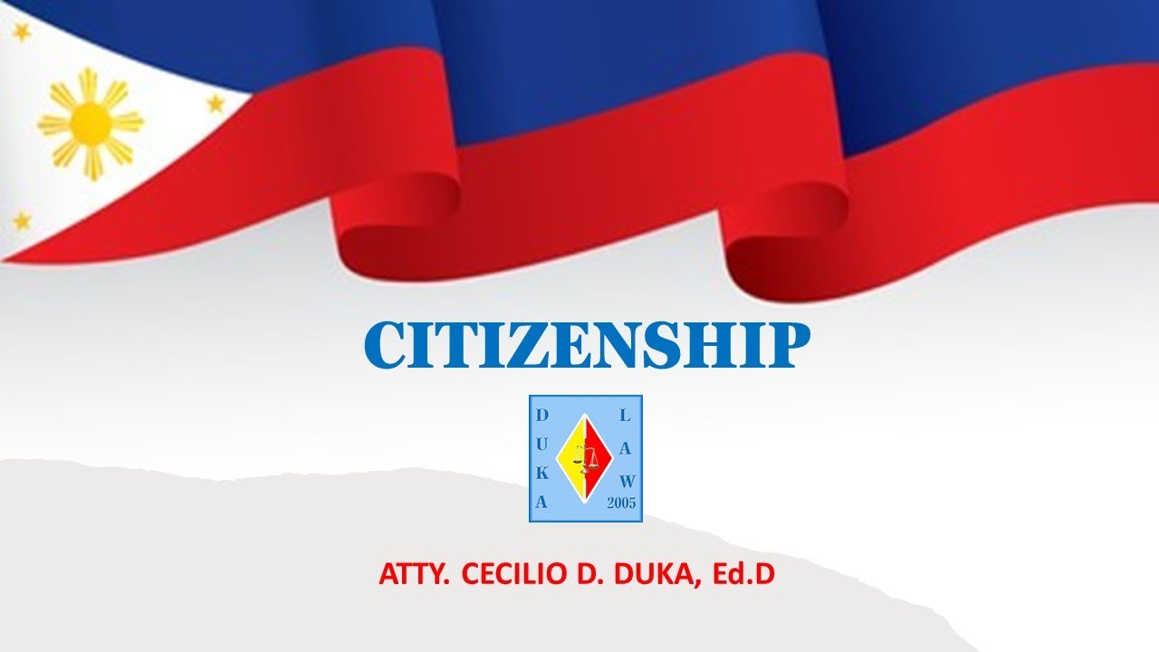 PHILIPPINE CITIZENSHIP - YouTube