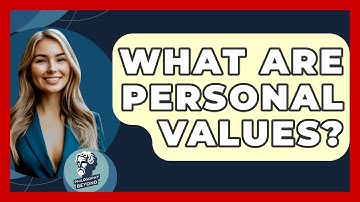 What Are Personal Values? - Philosophy Beyond