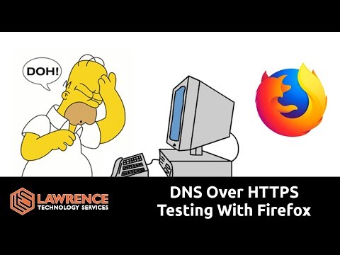 DNS over HTTPS Testing With Firefox and What it Means for Web Filtering and Privacy