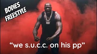 Shaq - Bodies Freestyle (Sus Edition)